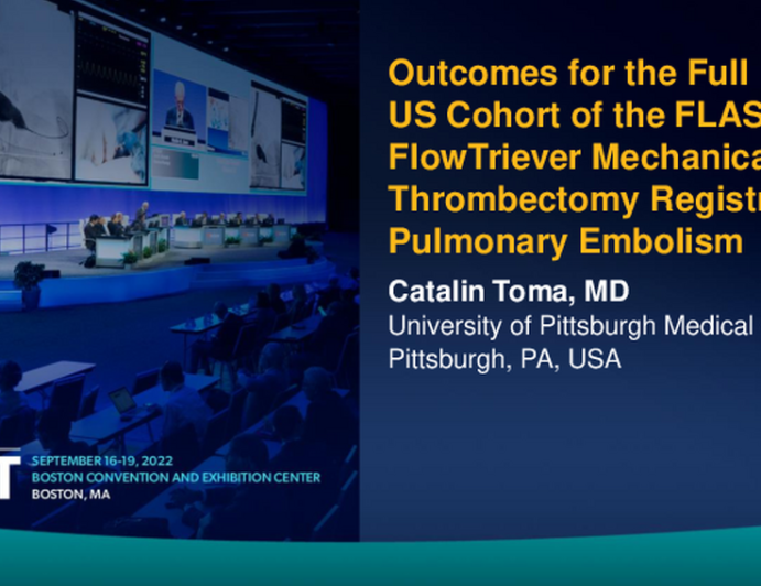 Outcomes for the Full US Cohort of the FLASH FlowTriever Mechanical Thrombectomy Registry in Pulmonary Embolism