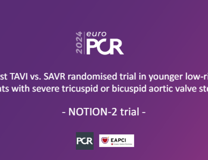 First TAVI vs. SAVR randomised trial in younger low-risk patients with severe tricuspid or bicuspid aortic valve stenosis - results from NOTION-2